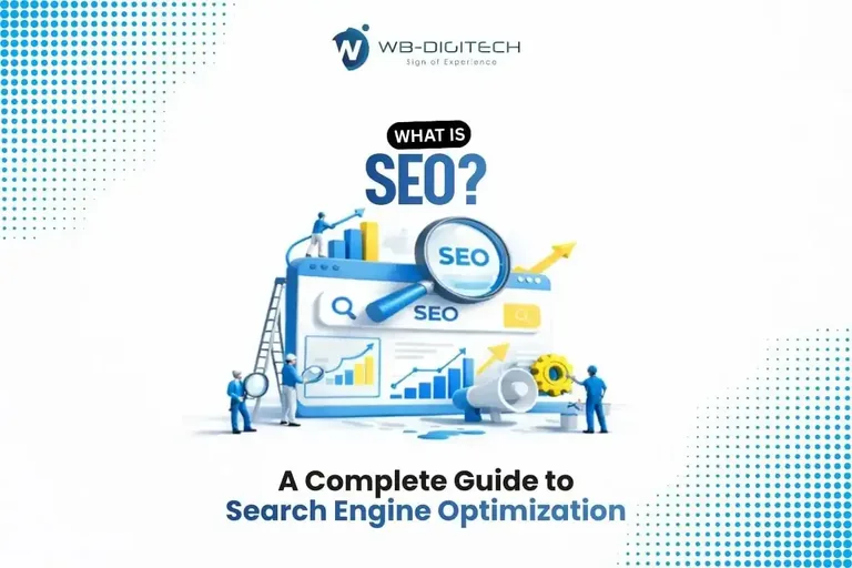 What Is SEO? A Complete Guide to Search Engine Optimization Digital Marketing
